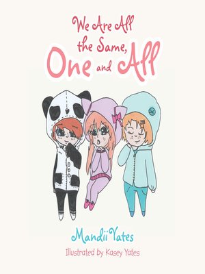 cover image of We Are All the Same, One and All